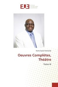 OEUVRES COMPLETES, THEATRE - TOME III