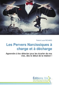 Les Pervers Narcissiques à charge et à décharge