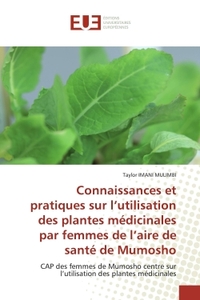 Connaissances et pratiques sur l'utilisation des plantes médicinales par femmes