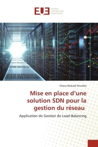 Mise en place d'une solution SDN pour la gestion du réseau