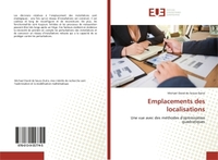 EMPLACEMENTS DES LOCALISATIONS - UNE VUE AVEC DES METHODES D'OPTIMISATION QUADRATIQUES