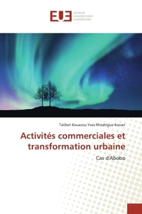 ActivitEs commerciales et transformation urbaine