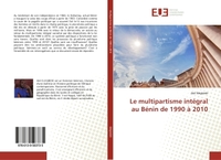 Le multipartisme intégral au Bénin de 1990 à 2010