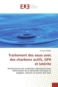 Traitement des eaux avec des charbons actifs, GFH et latErite