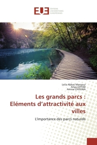 Les grands parcs : Eléments d'attractivité aux villes