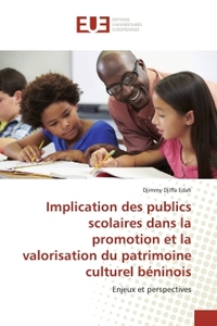Implication des publics scolaires dans la promotion et la valorisation du patrimoine...