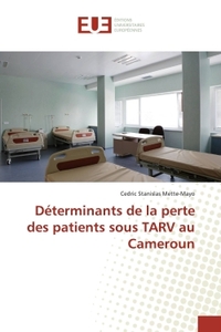 Déterminants de la perte des patients sous TARV au Cameroun