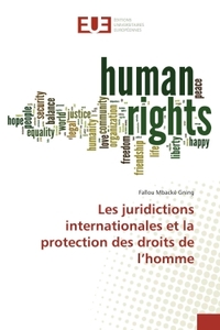 Les juridictions internationales et la protection des droits de l'homme
