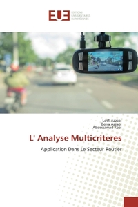L' ANALYSE MULTICRITERES - APPLICATION DANS LE SECTEUR ROUTIER