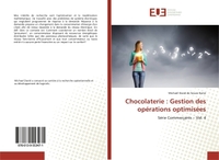 CHOCOLATERIE : GESTION DES OPERATIONS OPTIMISEES - SERIE COMMERCANTS - VOL. 4