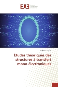 Études théoriques des structures à transfert mono-électroniques