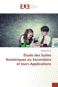 Étude des Suites Numériques au Secondaire et leurs Applications