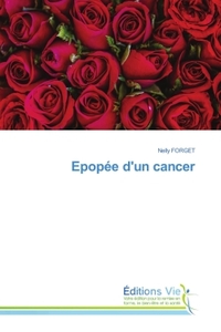 Epopée d'un cancer