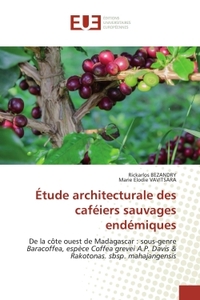 Étude architecturale des caféiers sauvages endémiques