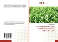 Les techniques de lutte antiparasitaire sur la culture du Maïs
