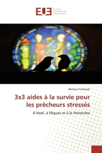 3x3 aides à la survie pour les prêcheurs stressés