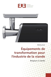 Équipements de transformation pour l'industrie de la viande