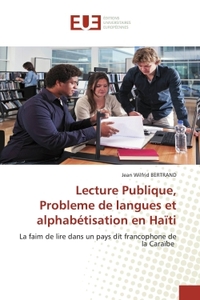Lecture Publique, Probleme de langues et alphabétisation en Haïti