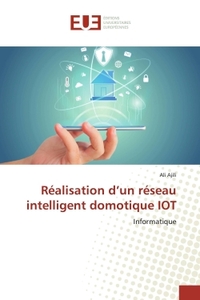 Réalisation d'un réseau intelligent domotique IOT
