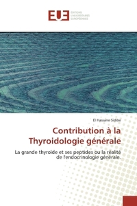 Contribution à la Thyroidologie générale