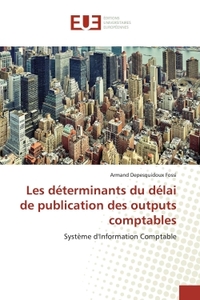 Les déterminants du délai de publication des outputs comptables