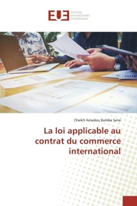 La loi applicable au contrat du commerce international