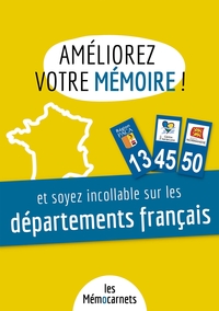 AMELIOREZ VOTRE MEMOIRE ET SOYEZ INCOLLABLE SUR LES DEPARTEMENTS FRANCAIS. - UN CARNET D'ACTIVITES P