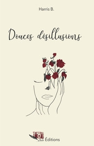 DOUCES DESILLUSIONS