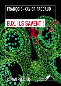 EUX, ILS SAVENT ! - TOME 2 DE LA TRILOGIE LA MESSAGERE