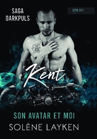 KENT - SON AVATAR ET MOI