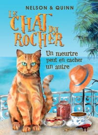 LE CHAT DU ROCHER, UN MEURTRE PEUT EN CACHER UN AUTRE - UN ROMAN POLICIER COSY MYSTERY SUR LA RIVIER