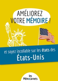 AMELIOREZ VOTRE MEMOIRE ET SOYEZ INCOLLABLE SUR LES ETATS DES ETATS-UNIS. - UN CARNET D'ACTIVITES PO