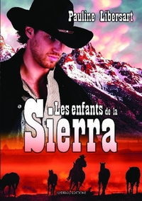 LES ENFANTS DE LA SIERRA