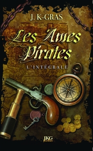 LES AMES PIRATES - L'INTEGRALE