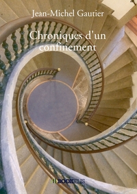 CHRONIQUES D'UN CONFINEMENT