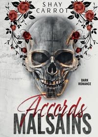 ACCORDS MALSAINS (DARK ROMANCE)