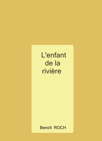 L'ENFANT DE LA RIVIERE