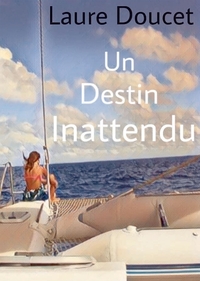 UN DESTIN INATTENDU
