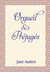 ORGUEIL ET PREJUGES