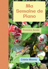 MA SEMAINE DE PIANO - PREMIERE ANNEE