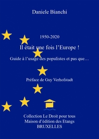 1950-2020 IL ETAIT UNE FOIS L'EUROPE !