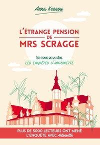 L'ETRANGE PENSION DE MRS. SCRAGGE