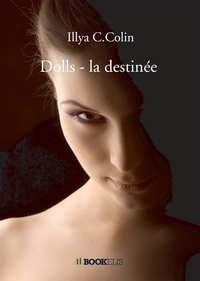 DOLLS - LA DESTINEE