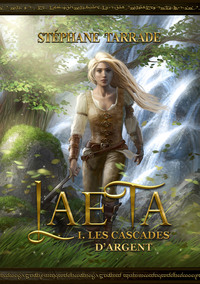 LAETA I - LES CASCADES D'ARGENT