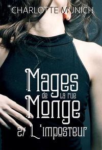 L'IMPOSTEUR - MAGES DE LA RUE MONGE 2