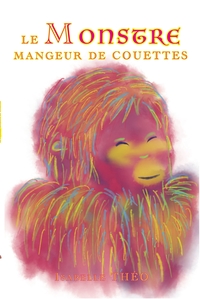 LE MONSTRE MANGEUR DE COUETTES