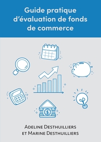 GUIDE PRATIQUE D'EVALUATION DE FONDS DE COMMERCE