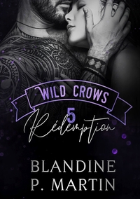 WILD CROWS - 5. REDEMPTION