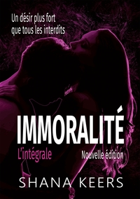 IMMORALITE - L'INTEGRALE (NOUVELLE EDITION)