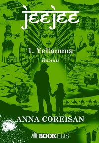 JEEJEE, TOME 1 - YELLAMMA